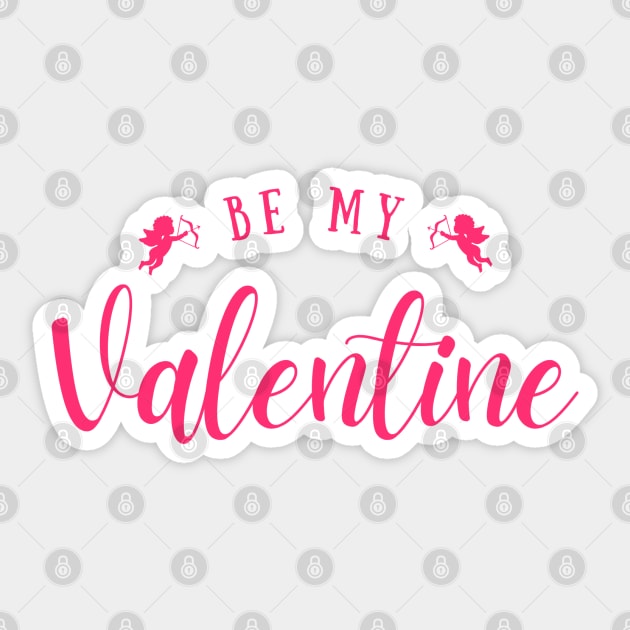 Be my Valentine Sticker by stickersbyjori